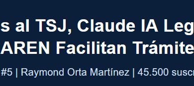 Boletín Legal #5 2026 Raymond Orta +Magistrados al TSJ, Claude IA Legal, SENIAT y SAREN Facilitan Trámites 7 Boletín Legal #5 2026 Raymond Orta +Magistrados al TSJ, Claude IA Legal, SENIAT y SAREN Facilitan Trámites