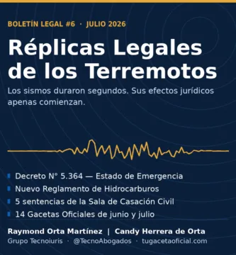 Boletín Legal #6 Julio 2026 | Raymond Orta Martínez | 47.342 suscriptores 1 Boletín Legal #6 Julio 2026 | Raymond Orta Martínez | 47.342 suscriptores